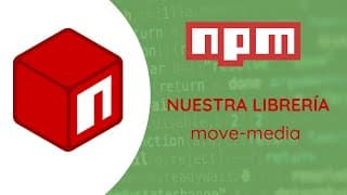 CREAMOS una LIBRERÍA NPM 💾 | move-media